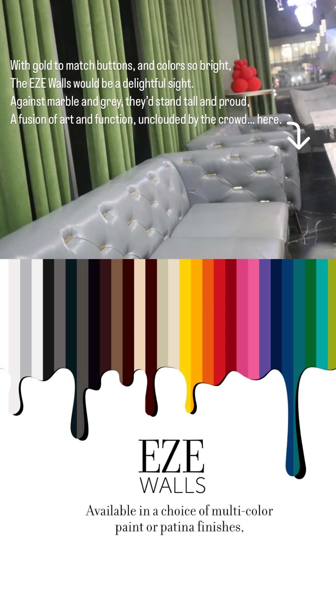 Row of tufted gray leather sofas with gold-accented buttons in a room with green curtains, above colorful dripping paint swatches and the text about EZE Walls’ multi-color and patina finishes.